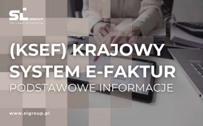 (KSeF) Krajowy System e-Faktur – podstawowe informacje