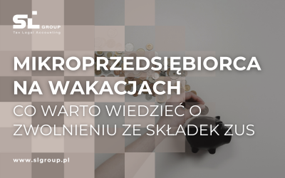 Mikroprzedsiębiorca na wakacjach, czyli co warto wiedzieć o zwolnieniu ze składek ZUS