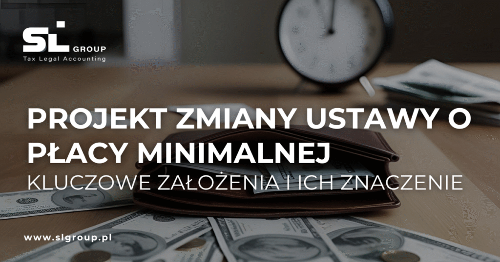 Projekt zmiany ustawy o płacy minimalnej – kluczowe założenia i ich znaczenie
